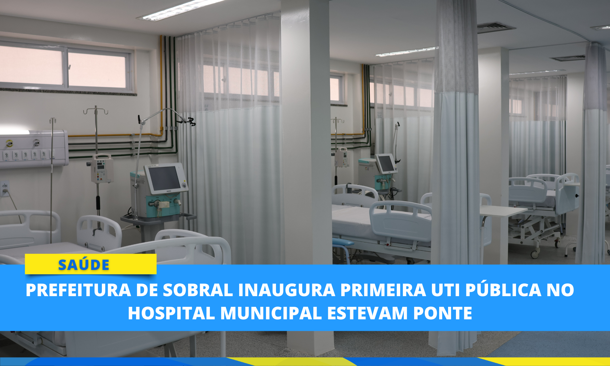 Prefeitura de Sobral inaugura primeira UTI pública no Hospital Municipal Este...